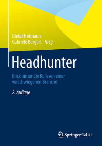 Headhunter: Blick hinter die Kulissen einer verschwiegenen Branche book cover by 