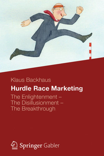 Hurdle Race Marketing: The Enlightenment - The Disillusionment - The Breakthrough book cover by Klaus Backhaus