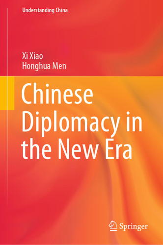Chinese Diplomacy in the New Era (Understanding China) book cover by Xi Xiao, Honghua Men
