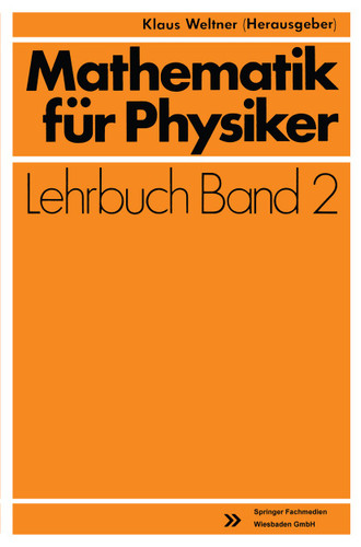 Mathematik für Physiker: Basiswissen für das Grundstudium Experimentalphysik book cover by Klaus Weltner