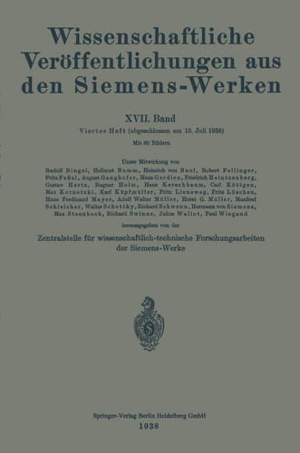 Wissenschaftliche Veröffentlichungen aus den Siemens-Werken: XVII. Band. Viertes Heft book cover by Otto von Auwers, Hellmut Bumm, Heinrich von Buol, Walter Dannöhl, Robert Fellinger, Hans Gerdien, Friedrich Heintzenberg, Gustav Hertz, Kurt Illing, Karl Küpfmüller, Fritz Lüschen, Hans Ferdinant Mayer, Horst G. Müller, Walter Schottky, Herbert Schulze, Richard Schwenn