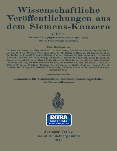 Wissenschaftliche Veröffentlichungen aus dem Siemens-Konzern: Fünfter Band 1926–1927 (Wissenschaftliche Veröffentlichungen aus dem Siemens-Konzern) book cover by Fritz Ahrberg, Hans Becker, Otto Berg, Heinrich von Boul, Otto Dahl, Emil Duhme, Viktor Engelhardt, Robert Fellinger, Ludwig Fischer, Adolf Franke, Wilhelm Gaarz, Hans Gerdien, Wilhelm Hauzer, Friedrich Heinzerberg, Karl Hermann, Martin Hosenfeld, Carl Köttgen, NA Küpfmüller