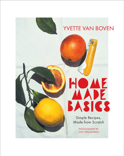 Home Made Basics: Simple Recipes, Made from Scratch book cover by Yvette van Boven