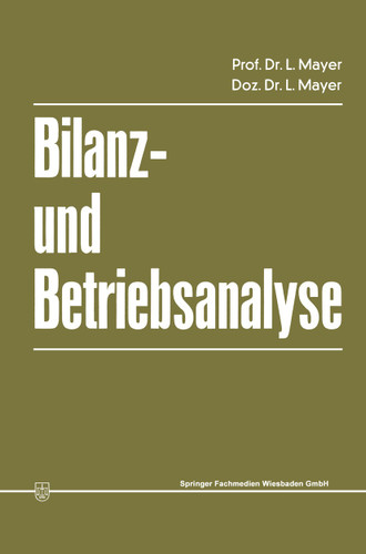 Bilanz- und Betriebsanalyse book cover by Leopold Mayer