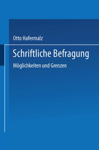 Schriftliche Befragung — Möglichkeiten und Grenzen book cover by Otto Hafermalz