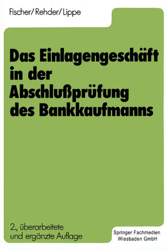 Das Einlagengeschäft in der Abschlußprüfung des Bankkaufmanns book cover by Gerhard Lippe, Harald Fischer, Gert-Jürgen Rehder