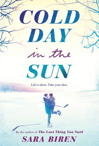 Cold Day in the Sun: A Hockey Romance book cover by Sara Biren