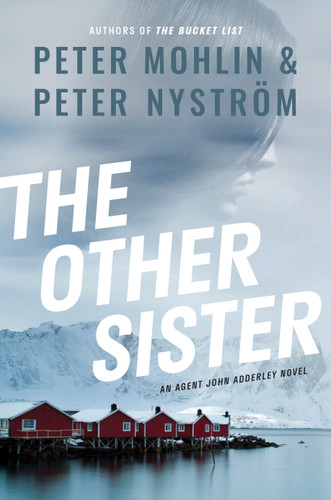 The Other Sister: An Agent John Adderley Novel book cover by Peter Mohlin, Peter Nyström
