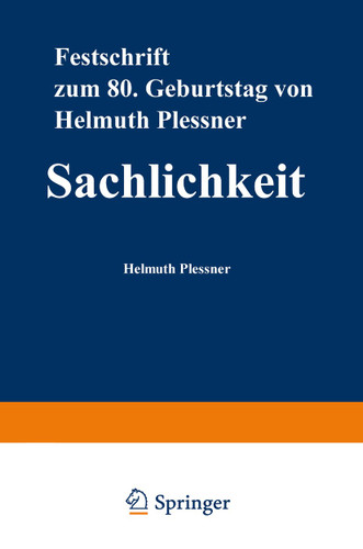 Sachlichkeit: Festschrift zum achtzigsten Geburtstag von Helmuth Plessner book cover by 
