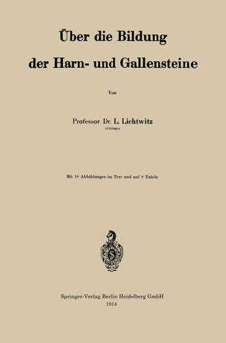 Über die Bildung der Harn- und Gallensteine book cover by Leopold Lichtwitz