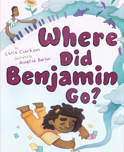 Where Did Benjamin Go?: A Picture Book book cover by Chris Clarkson