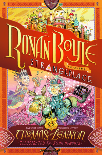 Ronan Boyle Into the Strangeplace (Ronan Boyle #3) (Ronan Boyle) book cover by Thomas Lennon