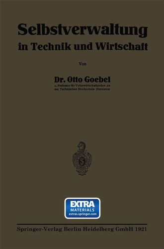 Selbstverwaltung in Technik und Wirtschaft book cover by Otto Heinrich Goebel
