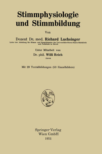 Stimmphysiologie und Stimmbildung book cover by Richard Luchsinger, Willi Reich