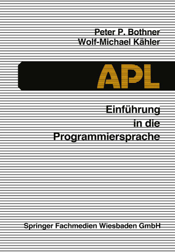 Einführung in die Programmiersprache APL book cover by Peter P. Bothner, Wolf-Michael Kähler