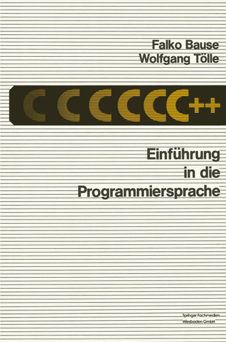 Einführung in die Programmiersprache C++ book cover by Falko Bause