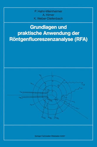 Grundlagen und praktische Anwendung der Röntgenfluoreszenzanalyse (RFA) book cover by Paula Hahn-Weinheimer