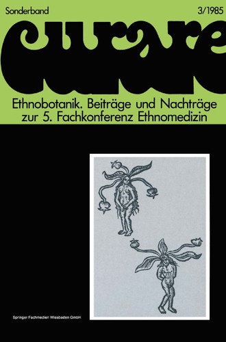 Ethnobotanik—Ethnobotany: Beiträge und Nachträge zur 5. Internationalen Fachkonferenz Ethnomedizin in Freiburg, 30.11.–3.12.1980 book cover by Ekkehard Schröder
