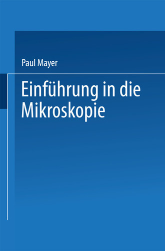 Einführung in die Mikroskopie book cover by Paul Mayer