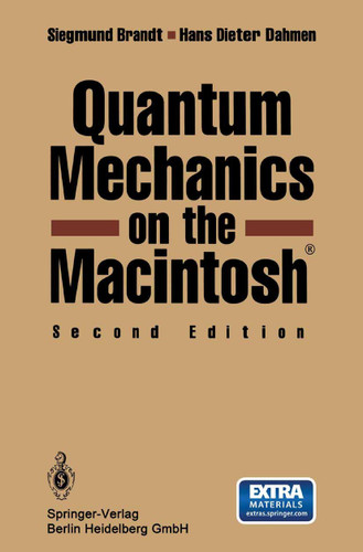 Quantum Mechanics on the Macintosh® book cover by Siegmund Brandt, Hans Dieter Dahmen