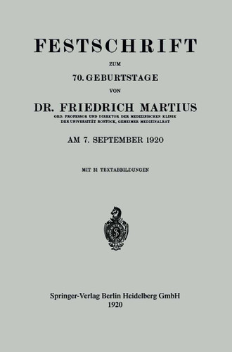 Festschrift zum 70. Geburtstage book cover by Dr. Friedrich Martius