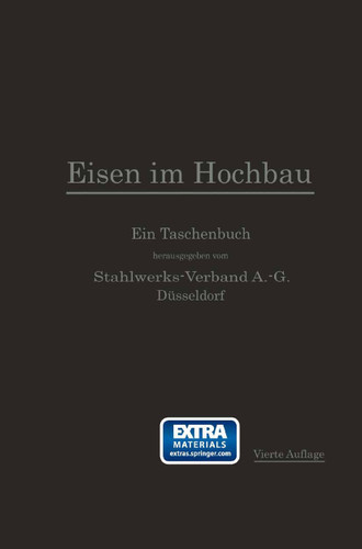 Eisen im Hochbau: Ein Taschenbuch mit Zeichnungen, Tabellen und Angaben über die Verwendung von Eisen im Hochbau book cover by 