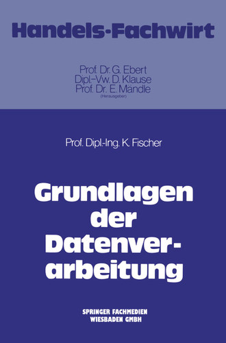 Grundlagen der Datenverarbeitung book cover by Klaus Fischer