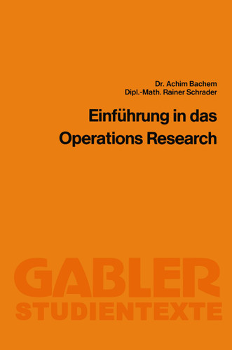 Einführung in das Operations Research book cover by Achim Bachem, Rainer Schrader