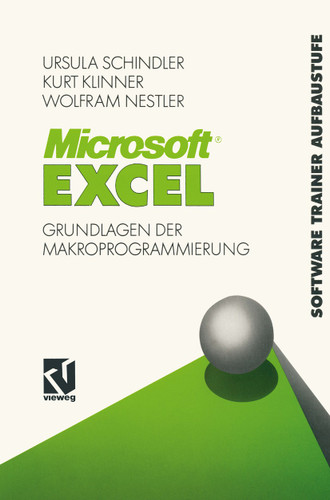 Microsoft® Excel: Grundlagen der Makroprogrammierung book cover by Ursula Schindler