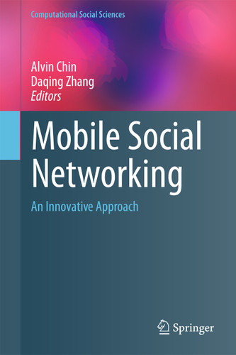 Mobile Social Networking: An Innovative Approach (Computational Social Sciences) book cover by 