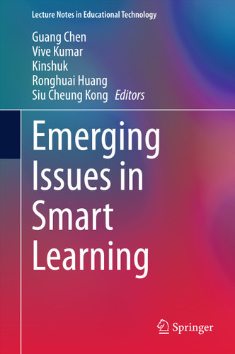 Emerging Issues in Smart Learning (Lecture Notes in Educational Technology) book cover by 