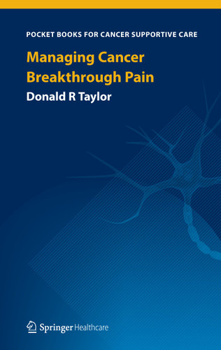 Managing Cancer Breakthrough Pain book cover by Donald R Taylor