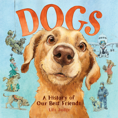 Dogs: A History of Our Best Friends book cover by Lita Judge