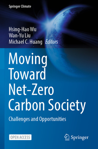 Moving Toward Net-Zero Carbon Society: Challenges and Opportunities (Springer Climate) book cover by 