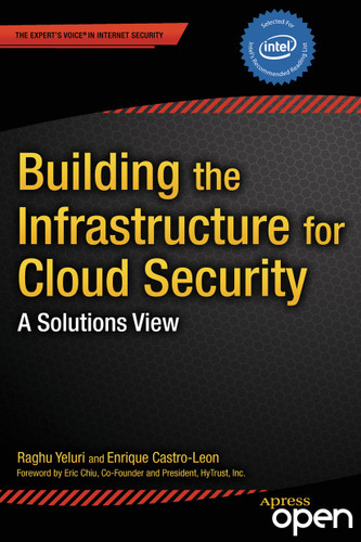 Building the Infrastructure for Cloud Security: A Solutions View book cover by Raghuram Yeluri, Enrique Castro-Leon