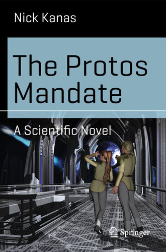 The Protos Mandate: A Scientific Novel (Science and Fiction) book cover by Nick Kanas