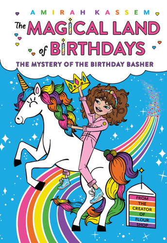 The Mystery of the Birthday Basher (The Magical Land of Birthdays #2) (The Magical Land of Birthdays) book cover by Amirah Kassem