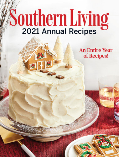 Southern Living 2021 Annual Recipes: An Entire Year of Recipes book cover by Editors of Southern Living