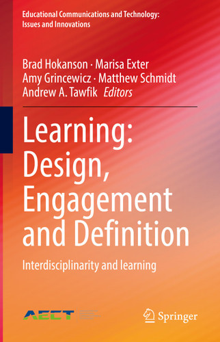 Learning: Design, Engagement and Definition: Interdisciplinarity and learning (Educational Communications and Technology: Issues and Innovations) book cover by 