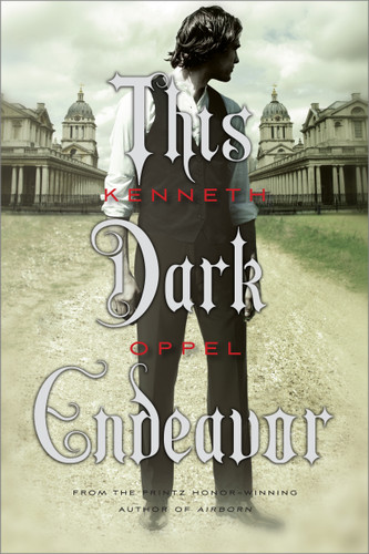 This Dark Endeavor: The Apprenticeship of Victor Frankenstein book cover by Kenneth Oppel