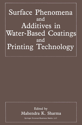 Surface Phenomena and Additives in Water-Based Coatings and Printing Technology book cover by 