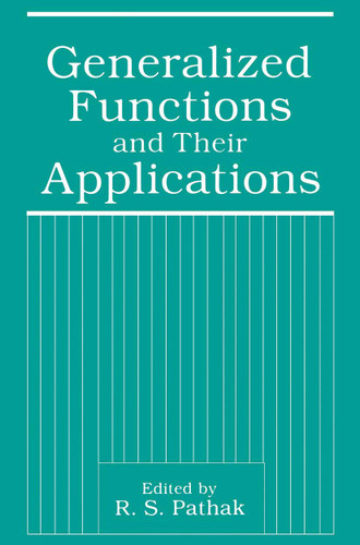 Generalized Functions and Their Applications book cover by 