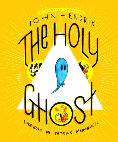 The Holy Ghost: A Spirited Comic book cover by John Hendrix