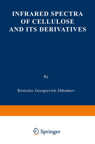 Infrared Spectra of Cellulose and its Derivatives book cover by R. G. Zhbankov