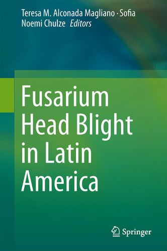 Fusarium Head Blight in Latin America book cover by 