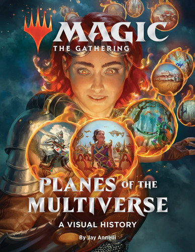 Magic: The Gathering: Planes of the Multiverse: A Visual History (Magic: The Gathering: A Visual History) book cover by Jay Annelli, Wizards of the Coast