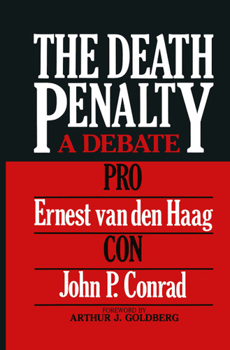 The Death Penalty: A Debate book cover by Ernest Van den Haag, John Phillips Conrad
