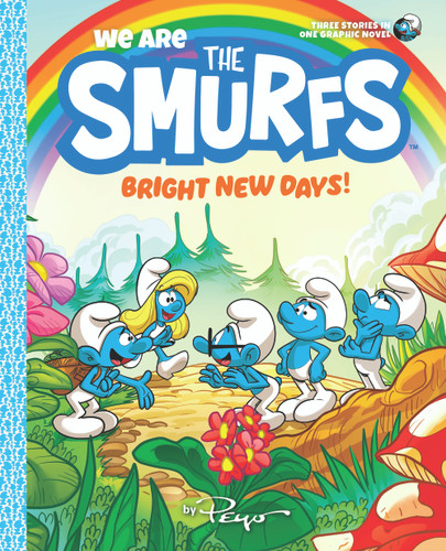 We Are the Smurfs: Bright New Days! (We Are the Smurfs Book 3) (We Are the Smurfs) book cover by Peyo