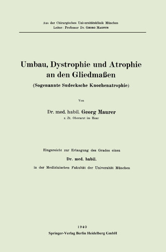 Umbau, Dystrophie und Atrophie an den Gliedmaßen: Sogenannte Sudecksche Knochenatheraphie book cover by Georg Maurer