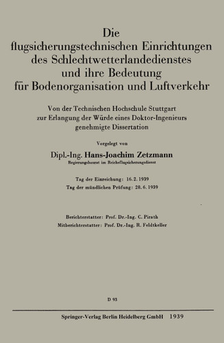 Die flugsicherungstechnischen Einrichtungen des Schlechtwetterlandedienstes und ihre Bedeutung für Bodenorganisation und Luftverkehr book cover by Hans J. Zetzmann